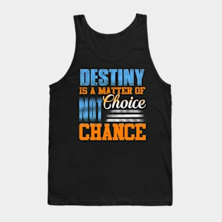 Choice NOT Chance Tank Top